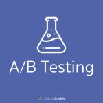 A/B Testing by SocialEnable